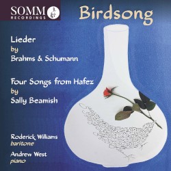 Birdsong by Brahms ,   Schumann ,   Sally Beamish ;   Roderick Williams ,   Andrew West