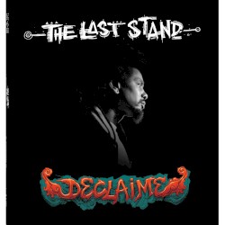 The Last Stand by Declaime  &   Dudley Perkins