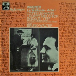 Die Walküre: Act 1 by Wagner ;   Lotte Lehmann ,   Lauritz Melchior ,   Emanuel List ,   Wiener Philharmoniker ,   Bruno Walter