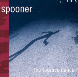 The Fugitive Dance by Spooner