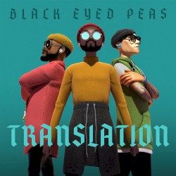TRANSLATION by Black Eyed Peas
