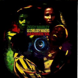 Jahmekya by Ziggy Marley & The Melody Makers