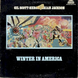 Winter in America by Gil Scott‐Heron  &   Brian Jackson