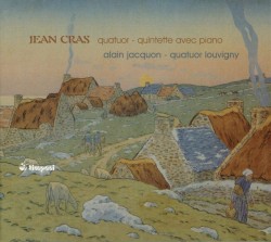 Quatuor / Quintette Avec Piano by Jean Cras ;   Alain Jacquon ,   Quatuor Louvigny