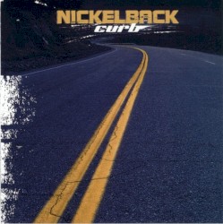 Curb by Nickelback