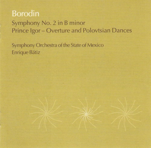 Symphony No. 2 in B Minor / Prince Igor: Overture & Polovtsian Dances