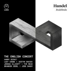 Handel: Rodelinda by The English Concert  &   Harry Bicket