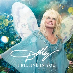 I Believe in You by Dolly Parton