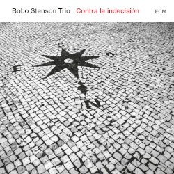 Contra la indecisión by Bobo Stenson Trio
