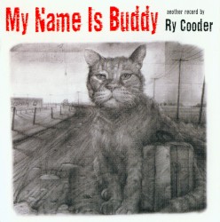 My Name Is Buddy by Ry Cooder