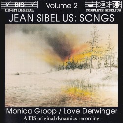 Songs, Volume 2 by Jean Sibelius ;   Monica Groop ,   Love Derwinger
