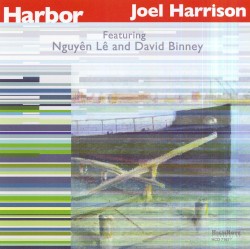 Harbor by Joel Harrison