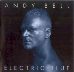 Electric Blue by Andy Bell
