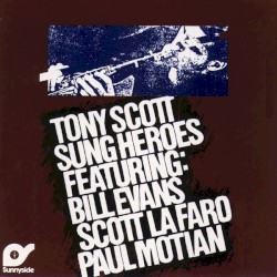 Sung Heroes by Tony Scott