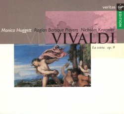 La Cetra by Vivaldi ;   Raglan Baroque Players ,   Nicholas Kraemer ,   Monica Huggett