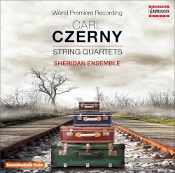 String Quartets by Carl Czerny ;   Sheridan Ensemble