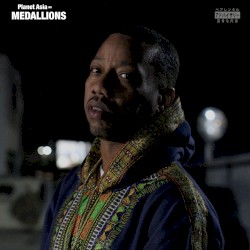 Medallions by Planet Asia
