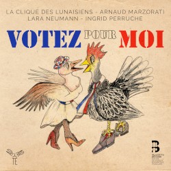 Votez pour moi by La Clique des Lunaisiens