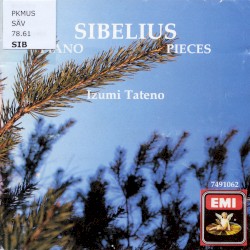 Piano Pieces by Jean Sibelius ;   Izumi Tateno