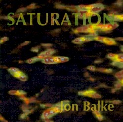 Saturation by Jon Balke