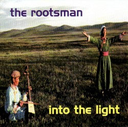 Into The Light by The Rootsman