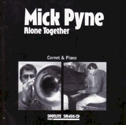 Alone together by Mike Pyne