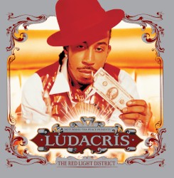 The Red Light District by Ludacris