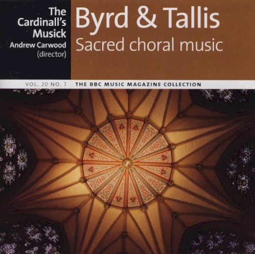 Byrd & Tallis: Sacred Choral Music