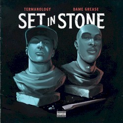 Set in Stone by Termanology  &   Dame Grease