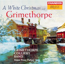 A White Christmas With Grimethorpe by Grimethorpe Colliery Band