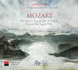 Die letzten Symphonien No. 39, 40, 41 / Konzert für Fagott KV 191 by Wolfgang Amadeus Mozart ;   Anima Eterna Brugge ,   Jos van Immerseel ,   Jane Gower