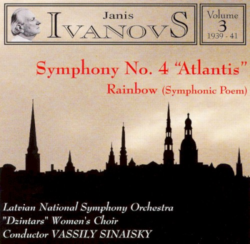 Symphony no. 4 "Atlantis" / Rainbow (Symphonic Poem)
