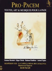 Pro Pacem - Textes, Art & Musiques pour la Paix by Jordi Savall ,   Hespèrion XXI ,   La Capella Reial de Catalunya  &   Montserrat Figueras