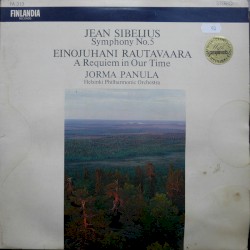 Sibelius: Symphony no. 5 / Rautavaara: A Requiem in Our Time by Jean Sibelius ,   Einojuhani Rautavaara ;   Helsinki Philharmonic ,   Jorma Panula