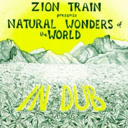Natural Wonders of the World by Zion Train