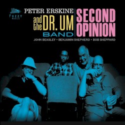 Second Opinion by Peter Erskine