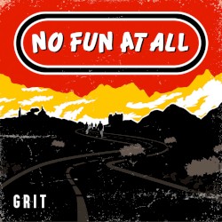 Grit by No Fun at All