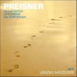 10 łatwych utworów na fortepian by Zbigniew Preisner ;   Leszek Możdżer