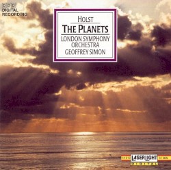 The Planets by Gustav Holst ;   London Symphony Orchestra ,   Geoffrey Simon