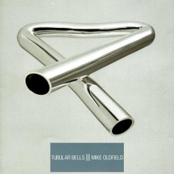 Tubular Bells III by Mike Oldfield