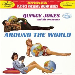 Around the World by Quincy Jones and His Orchestra