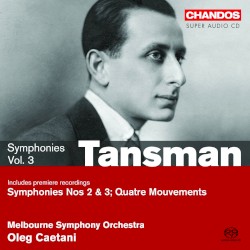 Symphonies Vol. 3 by Tansman ;   Melbourne Symphony Orchestra ,   Oleg Caetani