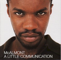 A Little Communication by McAlmont