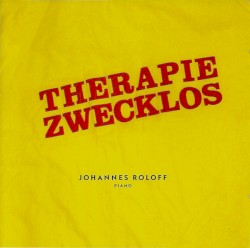 Therapie zwecklos by Johannes Roloff