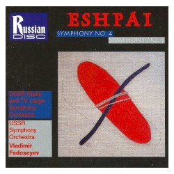 Symphony No. 4 / Symphony No. 5 by Eshpai ;   USSR Radio And TV Large Symphony Orchestra ,   USSR Symphony Orchestra ,   Владимир Федосеев