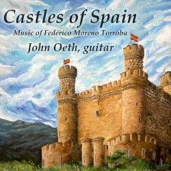 Castles of Spain by Federico Moreno Torroba ;   John Oeth