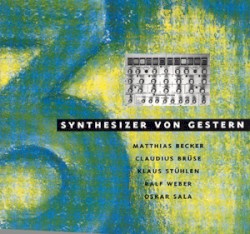 Synthesizer von Gestern Vol. 3 by Matthias Becker ,   Claudius Brüse ,   Klaus Stuehlen ,   Ralf Weber ,   Oskar Sala