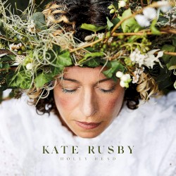 Holly Head by Kate Rusby
