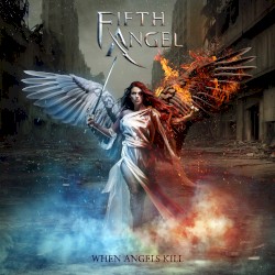 When Angels Kill by Fifth Angel