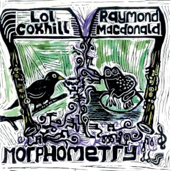 Morphometry by Lol Coxhill ,   Raymond MacDonald